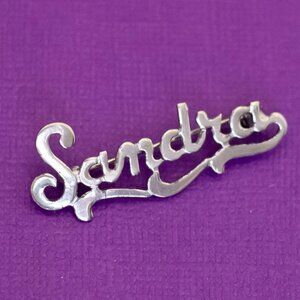 Vintage Sterling Silver Sandra Name Brooch - Q34